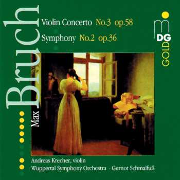 Album Max Bruch: Violin Concerto No.3, Op.58 - Symphony No.2, Op.36