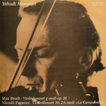 LP Max Bruch: Violinkonzert G-moll Op. 26 / Violinkonzert Nr. 2 H-moll "La Campanella"