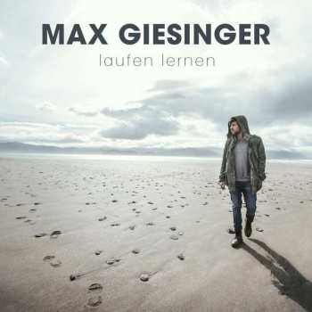 CD Max Giesinger: Laufen Lernen (Für Immer Version) 