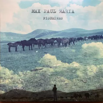 Max Paul Maria: Figurines