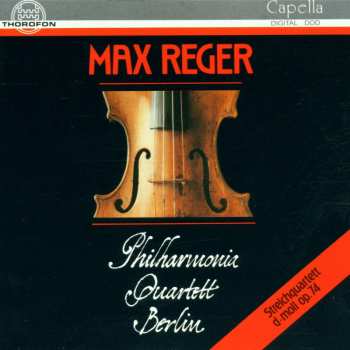 CD Max Reger: Streichquartett Op. 74