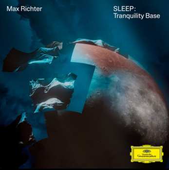 LP Max Richter: Sleep: Tranquility Base