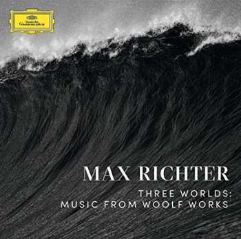 2LP Max Richter: Three Worlds: Music From Woolf Works