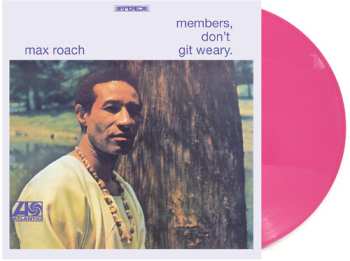 LP Max Roach: Members, Don’t Git Weary CLR