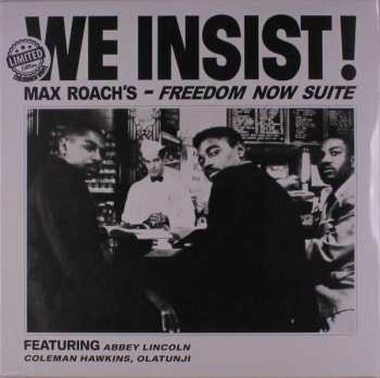 LP Max Roach: We Insist! Max Roach's Freedom Now Suite LTD | CLR