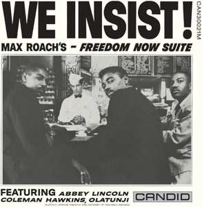 LP Max Roach: We Insist! Max Roach's Freedom Now Suite