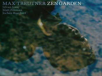 Album Max Treutner: Zen Garden