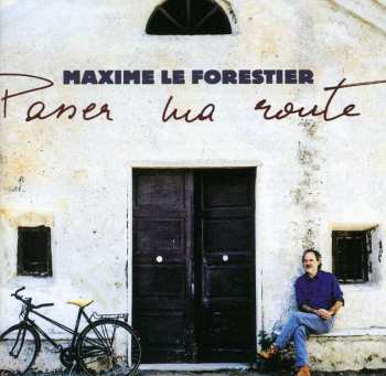 Album Maxime Le Forestier: Passer Ma Route