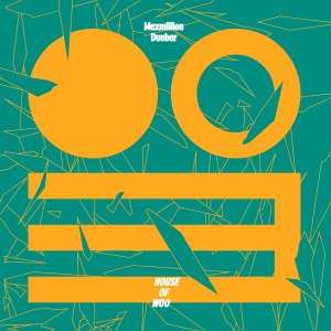 2LP Maxmillion Dunbar: House Of Woo