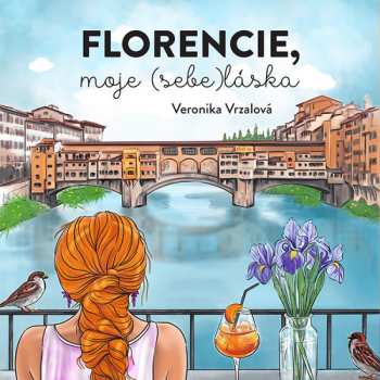 Album Maximová Elizaveta: Vrzalová: Florencie, Moje Láska