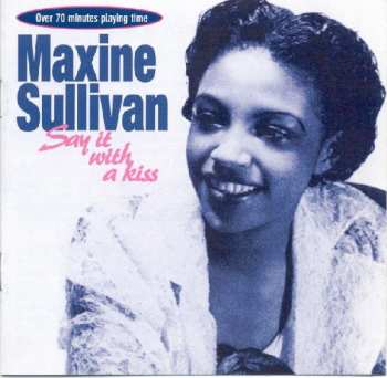 Album Maxine Sullivan: Say It With A Kiss