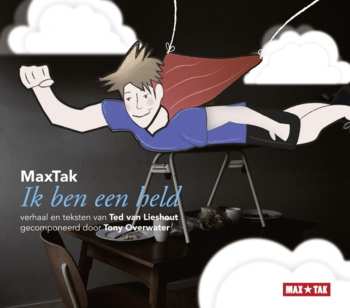 Album MaxTak: Ik Ben Een Held