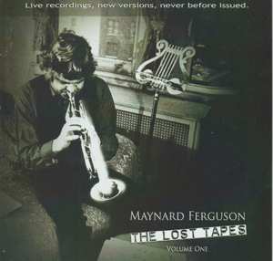 CD Maynard Ferguson: The Lost Tapes Vol. 1