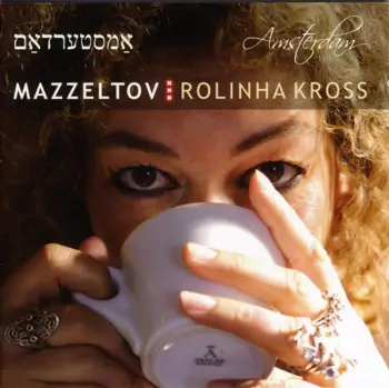 Mazzeltov: Amsterdam