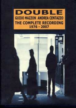 Album Mazzon,guido / Centazzo,andrea: Complete Recording 1976