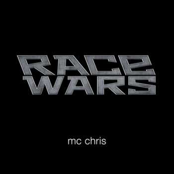 Album MC Chris: Race Wars