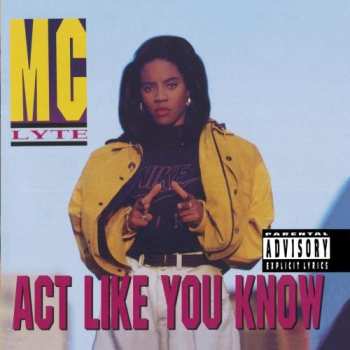 Album MC Lyte: Act Like You Know