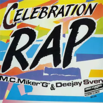 MC Miker G. & DJ Sven: Celebration Rap