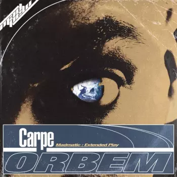 McGyver: Carpe Orbem (Madmatic: Extended Play)