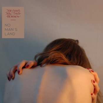 Album Me And My Two Horses: No Man's Land