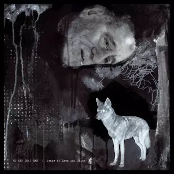 Me And That Man: Songs Of Love And Death