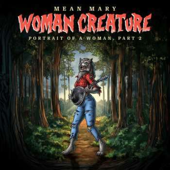 Album Mean Mary: Woman Creature (Portrait Of A Woman, Part 2)