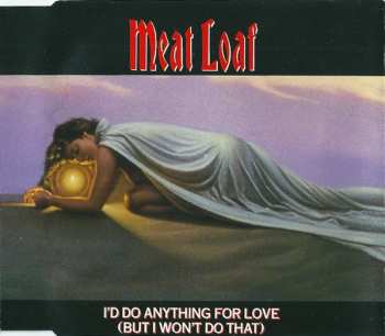 Album Meat Loaf: I'd Do Anything For Love (But I Won't Do That)
