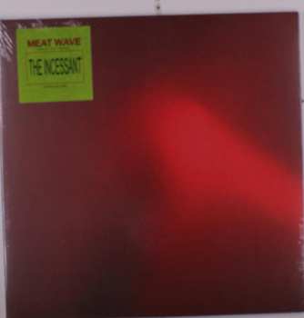 LP Meat Wave: The Incessant
