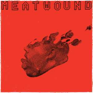 LP Meatwound: Addio