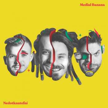 Album Medial Banana:  Nedotknuteľní