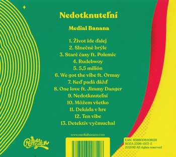 CD Medial Banana: Nedotknuteľní