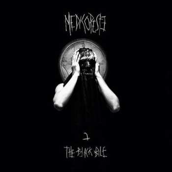 LP Medico Peste: ב The Black Bile