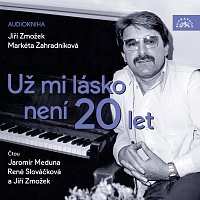 CD Meduna Jaromír: Zmožek, Zahradníková: Už Mi Lásko Není 20 Let