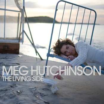 Album Meg Hutchinson: The Living Side