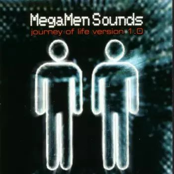 Megamen Sounds: Journey Of Life Version 1.0