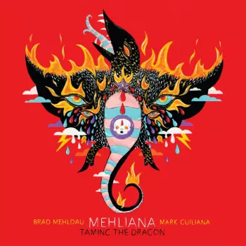Brad Mehldau: Mehliana (Taming The Dragon)