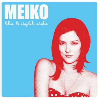 CD Meiko: The Bright Side