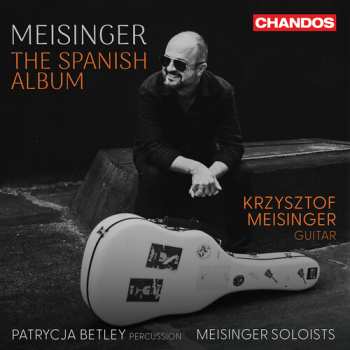 Album Meisinger / Betley / Meisinger Soloists: Meisinger