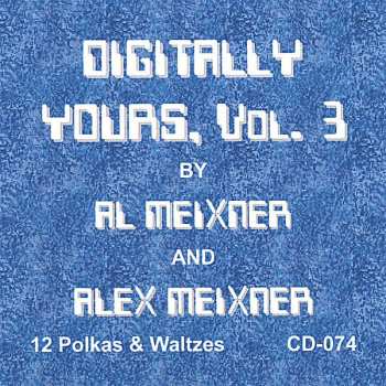 Album Meixner,al & Alex: Digitally Yours 3