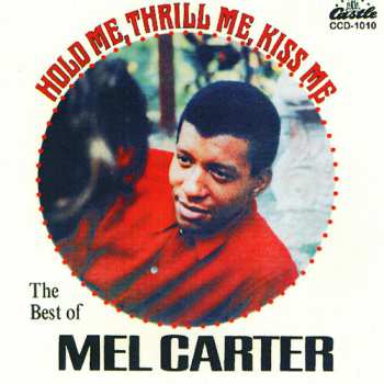 Album Mel Carter: Hold Me, Thrill Me, Kiss Me