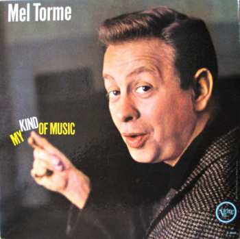 Album Mel Tormé: My Kind Of Music