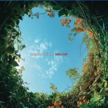 CD Melaine Dalibert: Eden, Fall
