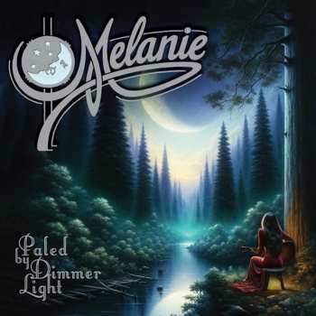 Album Melanie: Paled By Dimmer Light