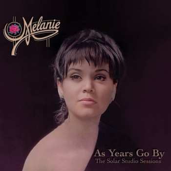 Album Melanie: As Years Go By: The Solar Studio Sessions