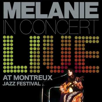 Album Melanie: Live At Montreux Jazz Festival