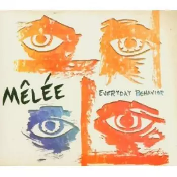 Mêlée: Everyday Behavior
