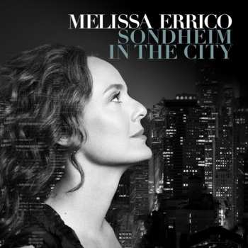 Album Melissa Errico: Sondheim in the City