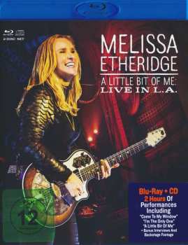 CD/Blu-ray Melissa Etheridge: A Little Bit Of ME: Live In L.A.