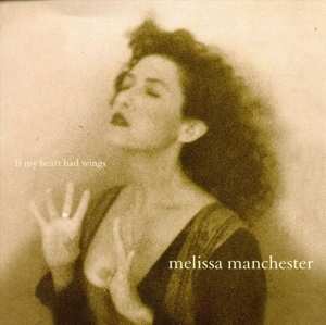Album Melissa Manchester: If My Heart Had Wings