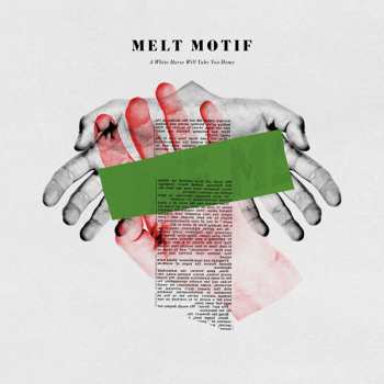 Album Melt Motif: A White Horse Will Take You Home